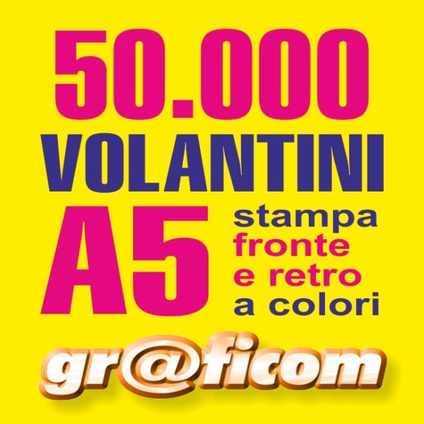 volantini A5 50000